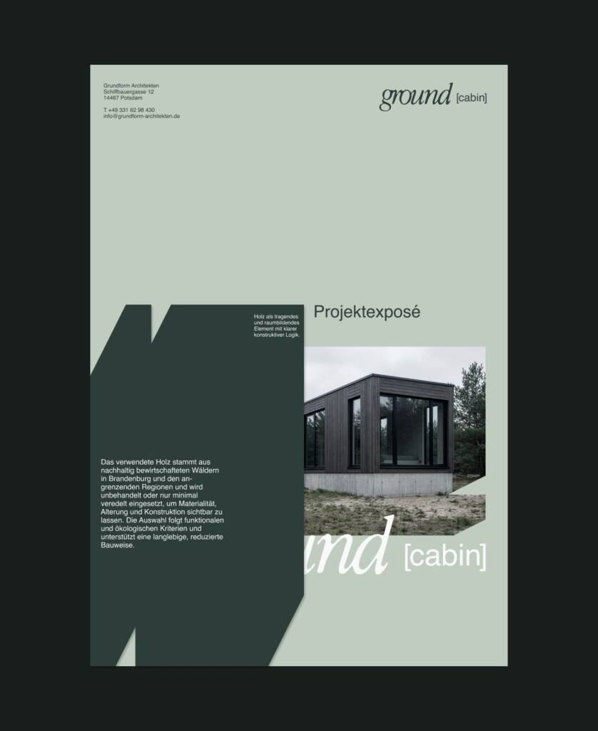 Ground Cabin Projektexposé mit Logo, Außenaufnahme und Text über Materialien
